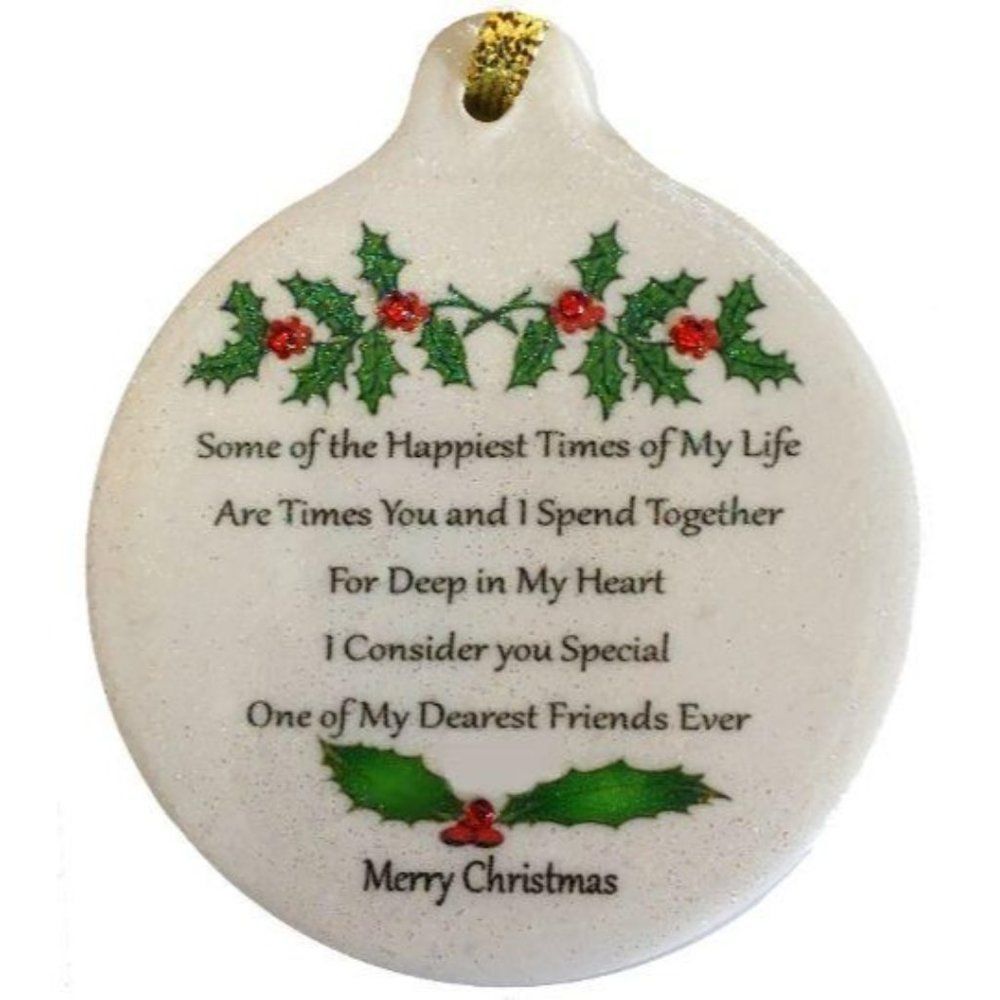 Dearest Friend Ever Porcelain Ornament Gift Boxed